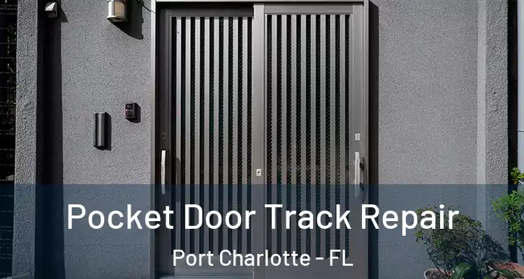  Pocket Door Track Repair Port Charlotte - FL